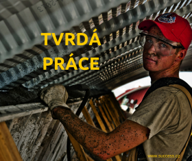 tvrdá práce_tipy pro váš úspěch_business success